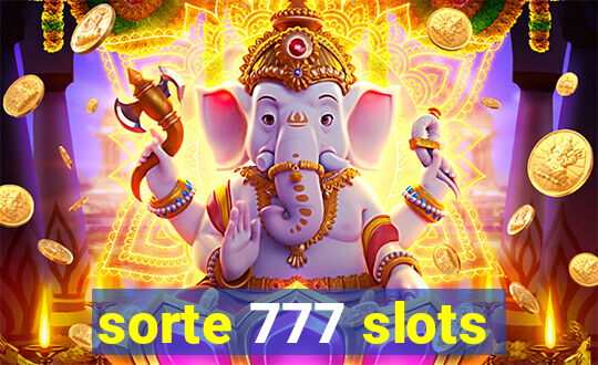 sorte 777 slots